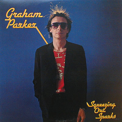 Correva l'anno 1979... Graham Parker & The Rumour: Squeezing Out Sparks Gpspar10