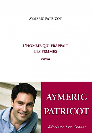 L'HOMME QUI FRAPPAIT LES FEMMES de Aymeric Patricot L-homm10