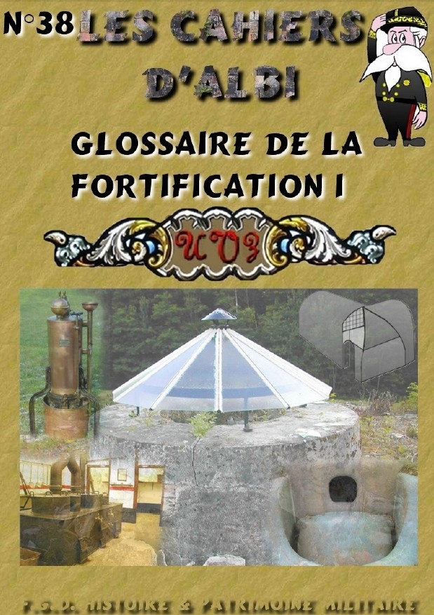 LES CAHIERS D'ALBI (fortifications, génie, artillerie, infanterie, munitions.... 2013-025
