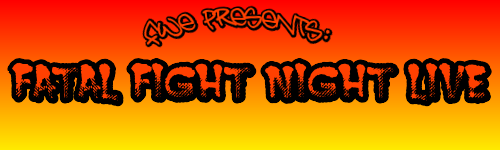 Fatal Fight Night Live Banner (NEW AND UPDATED ONE) Oie_3b10