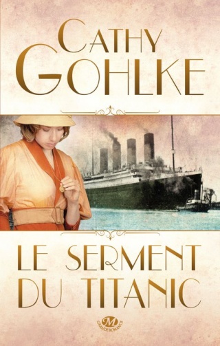 GOHLKE Cathy, Le Serment du Titanic Gohlke10
