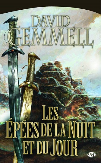 GEMMELL David, Le Cycle de Drenaï 11, Les Epées de la Nuit et du Jour 10031110