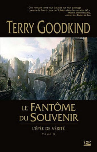terry - GOODKIND Terry, L'Epée de Verité 10, Le Fantôme du souvenir 1004-v10