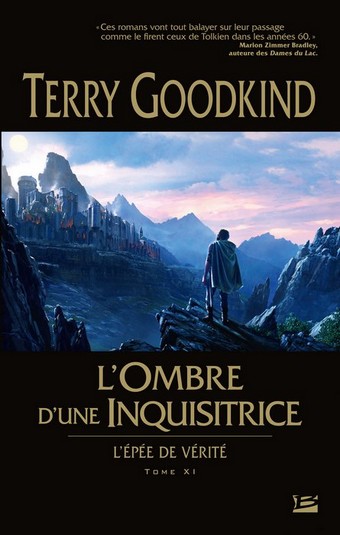 GOODKIND Terry, L'Epée de Verité 11, L'Ombre d'une Inquisitrice 1103-v10