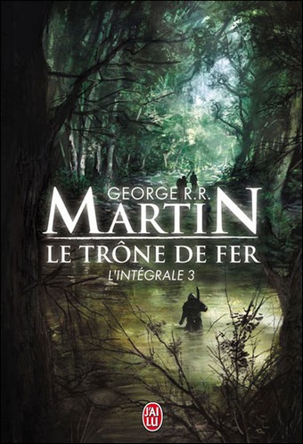 MARTIN George R.R., Le Trône de fer Intégrale 03 Trone-11