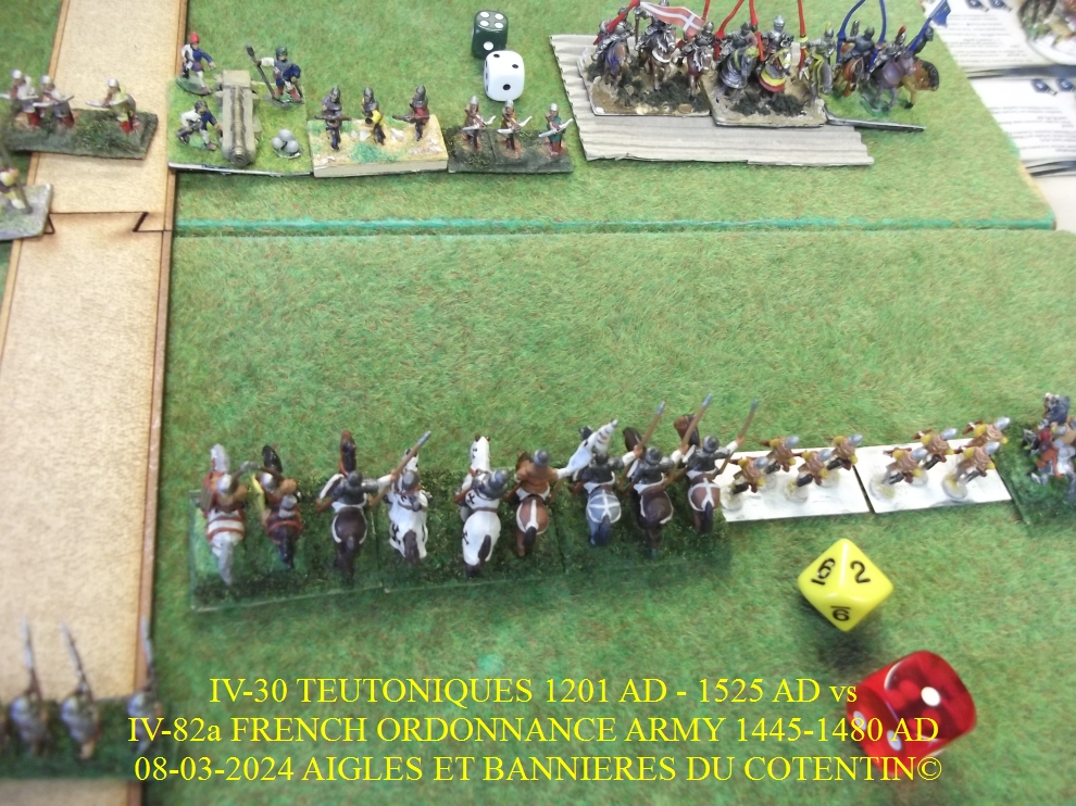 GALERIE 09-03-2024 IV-30 TEUTONIQUES 1201 AD - 1525 AD vs IV-82a FRENCH ORDONNANCE ARMY 1445-1480 AD  09-abc27