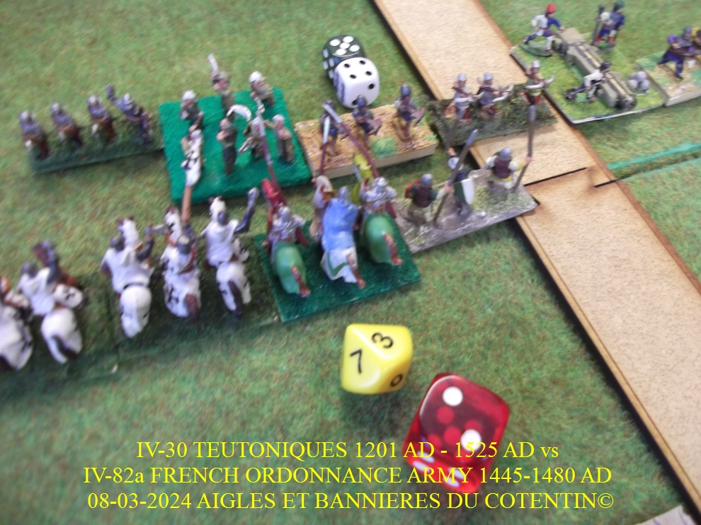 GALERIE 09-03-2024 IV-30 TEUTONIQUES 1201 AD - 1525 AD vs IV-82a FRENCH ORDONNANCE ARMY 1445-1480 AD  10-abc25