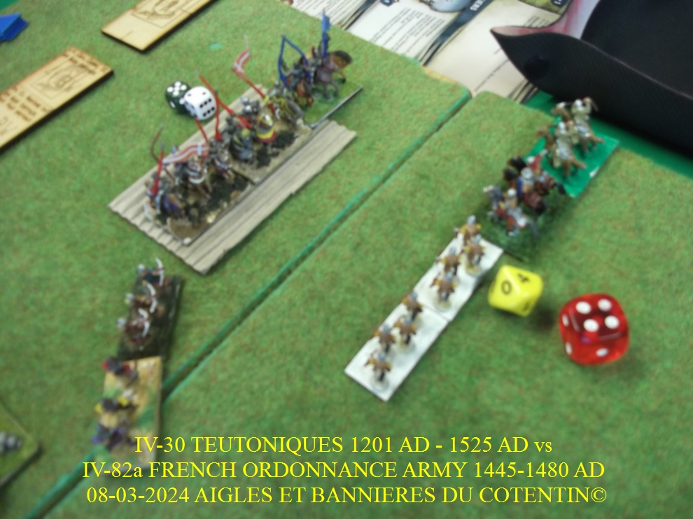 GALERIE 09-03-2024 IV-30 TEUTONIQUES 1201 AD - 1525 AD vs IV-82a FRENCH ORDONNANCE ARMY 1445-1480 AD  23-abc17