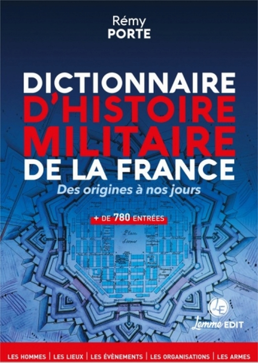 Le dictionnaire d'histoire militaire de la France en librairie le 17 mai Remy010