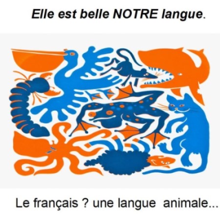 Le français, une langue animale...* G_0110