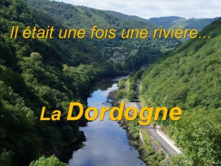 Il était une fois la Dordogne * Xx_0113