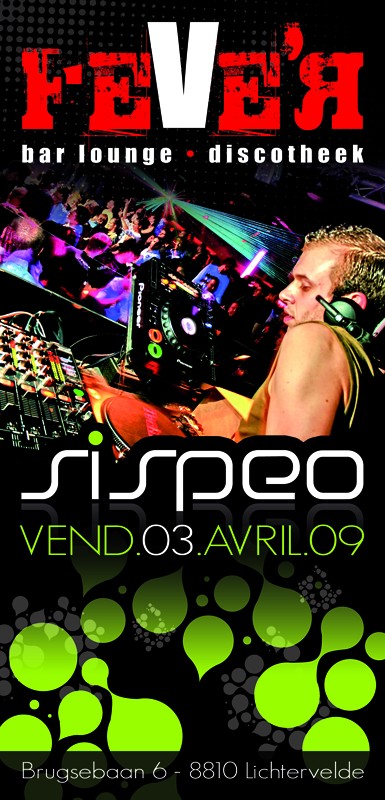 03-04-2009 - WELKOME DJ SISPEO - FEVE'R (Lichtervelde) 03-04-10
