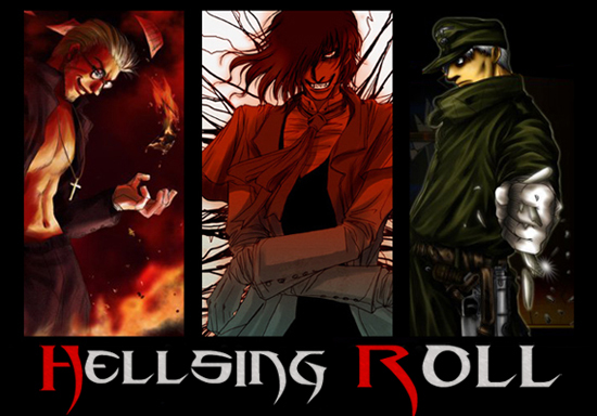 +†+Hellsing Roll+†+