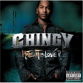 Chingy ~ Hate it or Love it Explicit Edition Chingy10