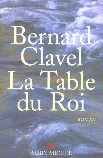 [Clavel, Bernard] La table du roi 110