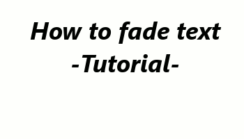 How to make text fade[Beginner] Fade10