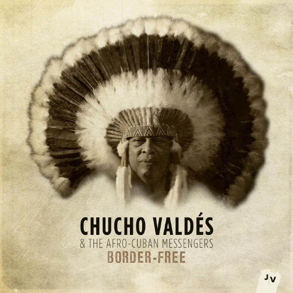 Chucho VALDES Border Free 31490210