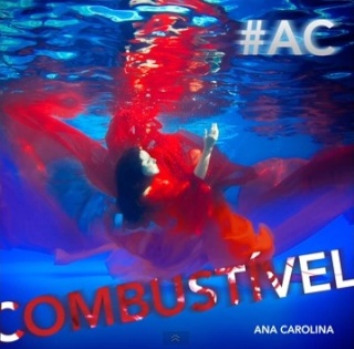 Ana Carolina — Combustível (2013) single Folder18