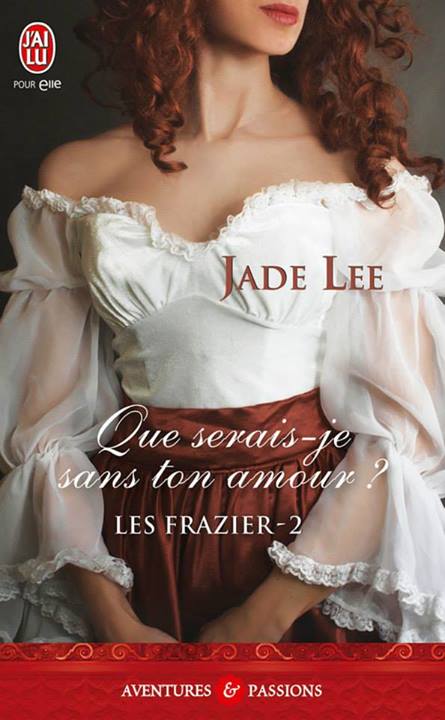 Les Frazier, Tome 2 : Que serais-je sans ton amour ? 99352410