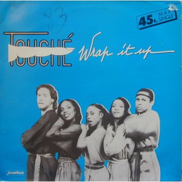 12" Touché - Wrap It Up (High Fashion Music/1982) 11380310