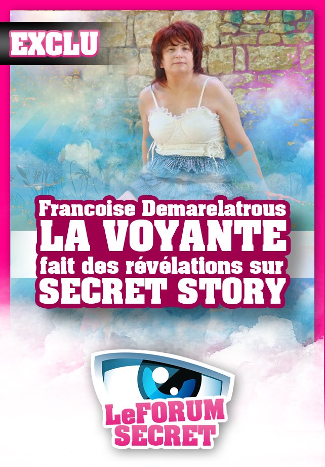 EXCLU : La voyante Francoise Demarelatrous a des révélations à nous faire sur Secret Story 7 ! 41781410