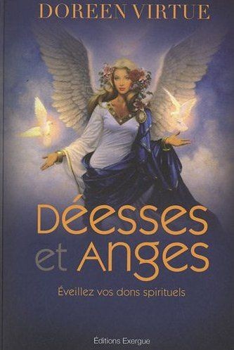 Déesses et Anges : Eveillez vos dons spirituels 97823611