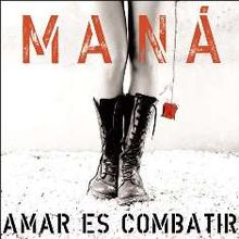 Mana- Amar es combatir 220px-10