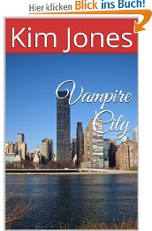 Vampire City (Blutlinie) von Kim Jones Kimjon10