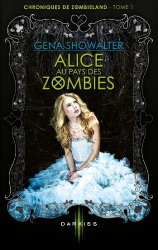 SHOWALTER Gena, Chroniques de Zombieland - Tome 1 : Alice au pays des Zombies Alice_10