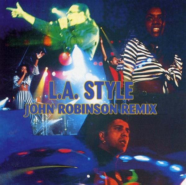 LA Style - John Robison Remix (1993) 19/11/23 Fron1422