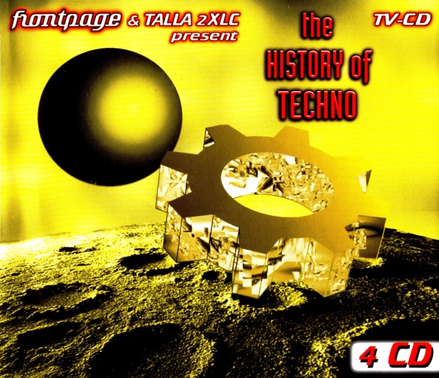 The History Of Techno  "04 CD's" (1996) 20/11/23 Fron1423