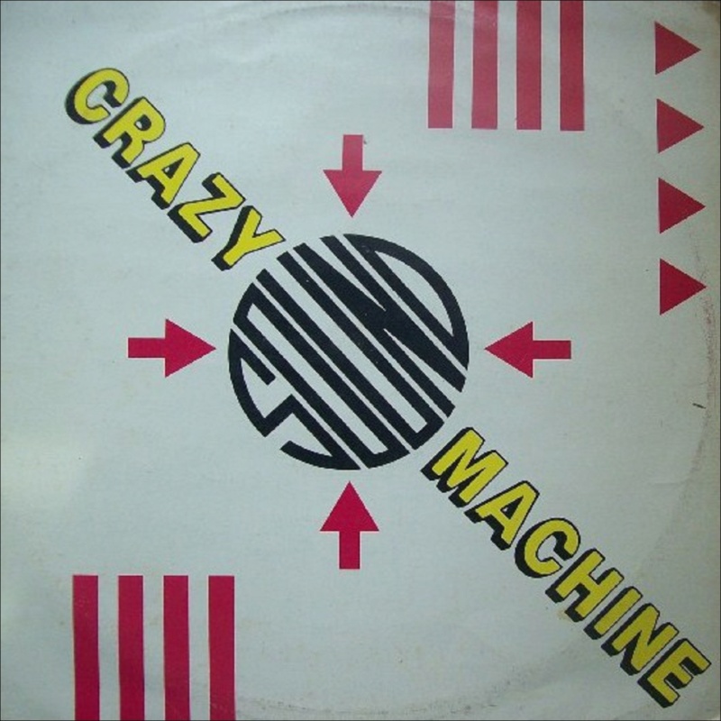CRAZY SOUND MACHINE "VÍNIL" (1990) - 25/05/20 - Front322