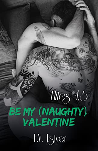 Elites - Tome 4,5 : Be my (naughty) Valentine de F.V. Estyer 413ag210