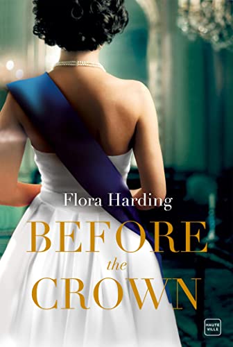 Before the crown de Flora Harding 41ubh-10