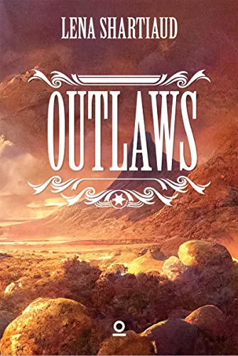 Outlaws de Lena Shartiaud 51pb4s10
