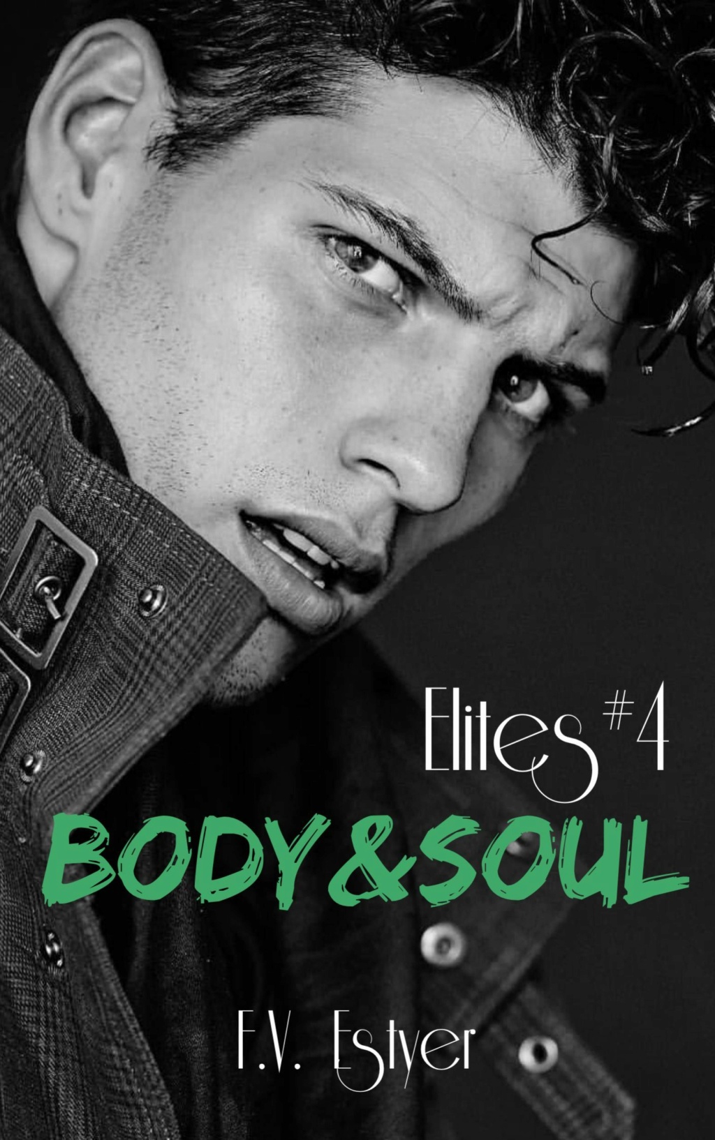 Elites - Tome 4 : Body & Soul de F.V. Estyer Elites13