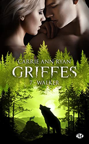 Griffes - Tome 7 : Walker de Carrie Ann Ryan Walker10