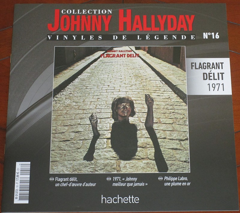 Hachette: Les vinyles de légende n°16     FLAGRANT DELIT     1LP 016-fl10