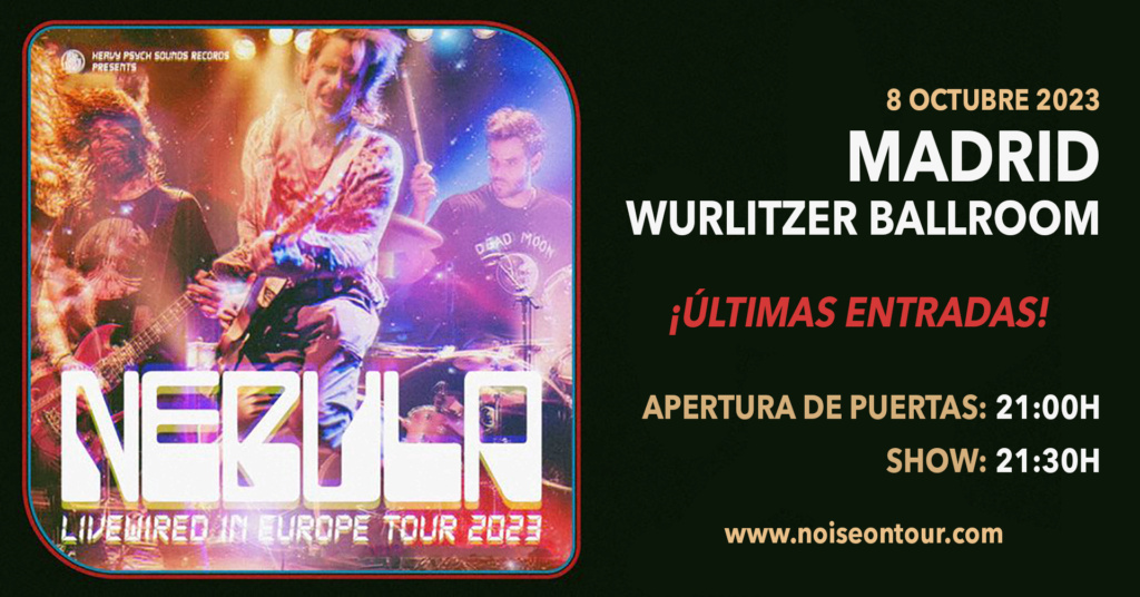 El Tópic de Nebula - Livewired in Europe (2023) - Página 6 Nebula13