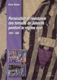 Persécution et résistance des témoins de Jéhovah pendant le régime nazi 1933 - 1945 Persac10
