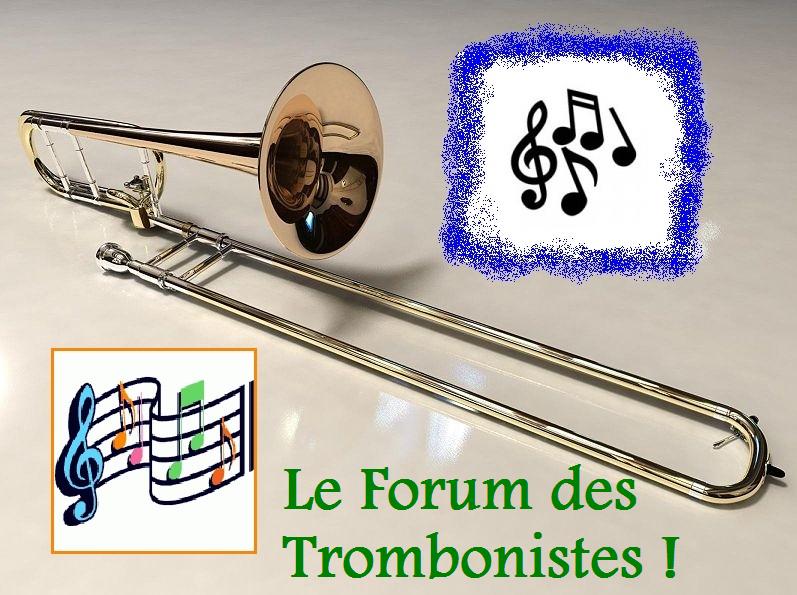 Le forum des trombonistes !