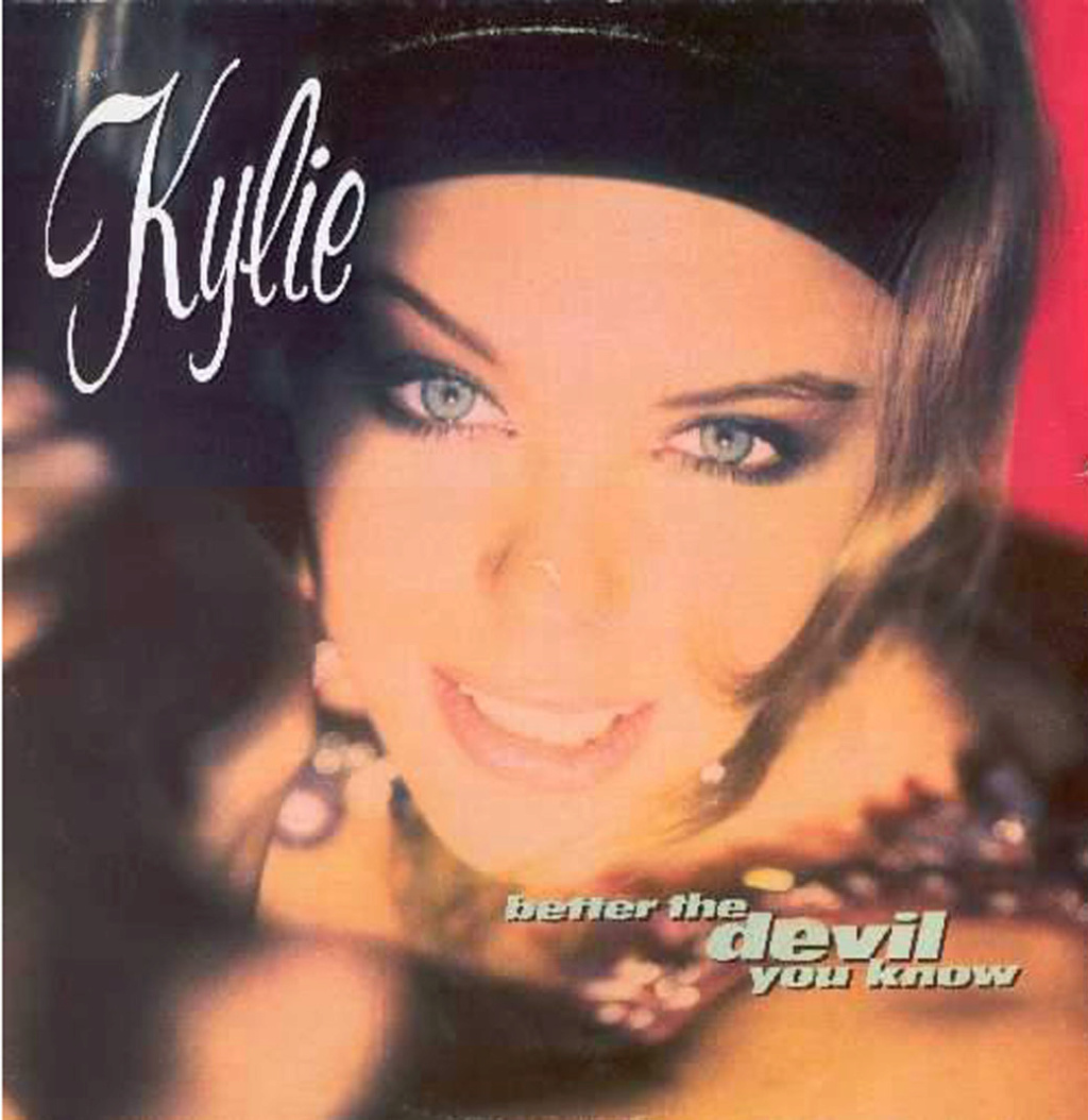 Kylie Minogue - Better The Devil You Know (12'' Vinyl) Better10