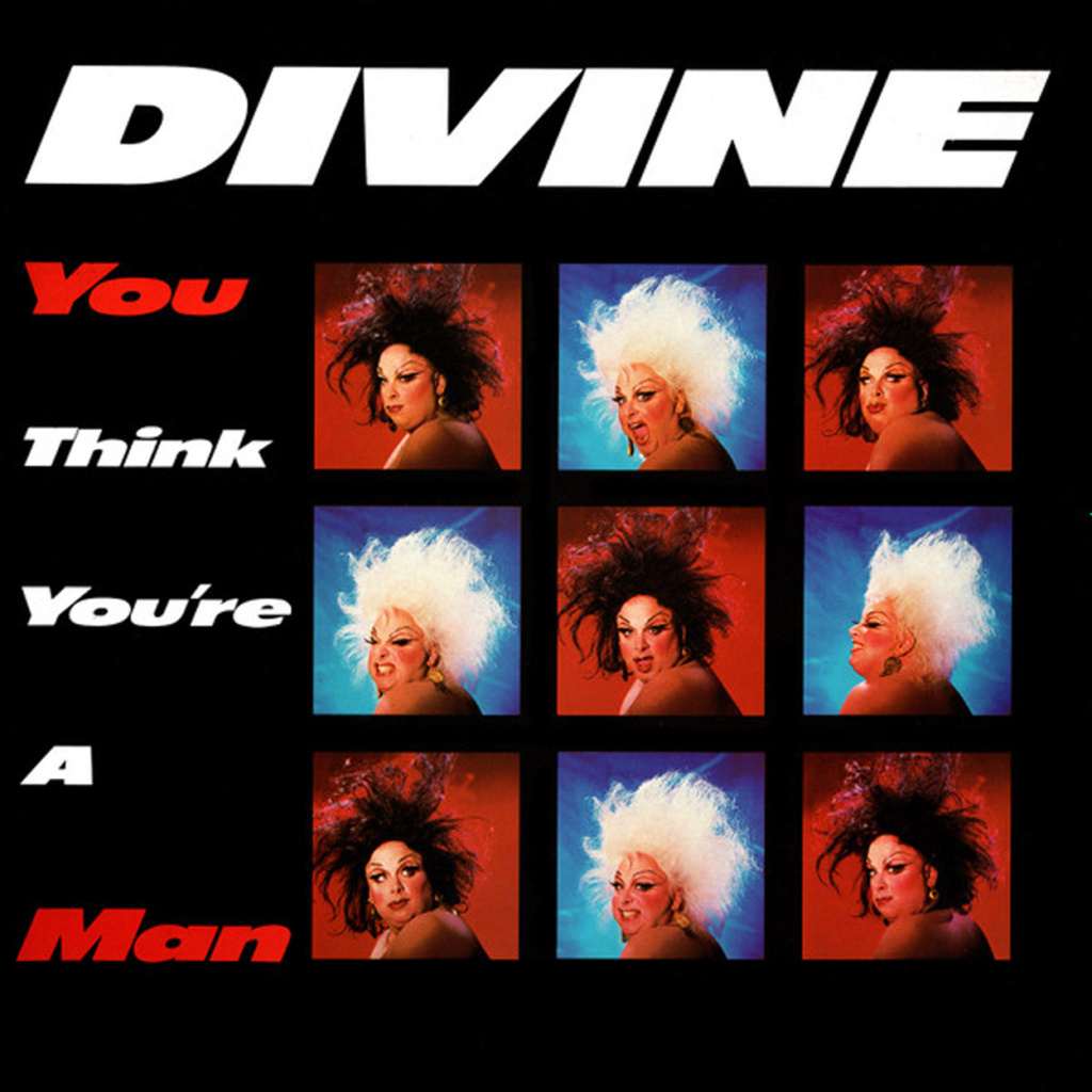 Divine - You Think You're A Man (12'' Vinyl) Divine20