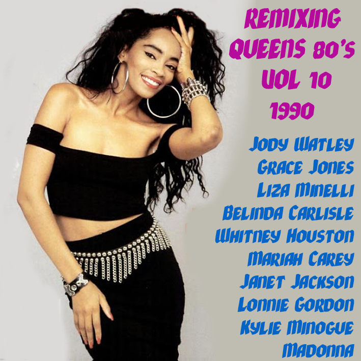 Remixing Queens 80's Vol 10 1990 Remixi19