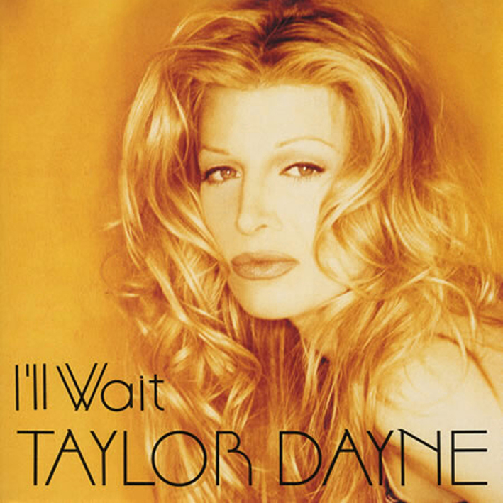 Taylor Dayne - I'll Wait (Remixes) Taylor10