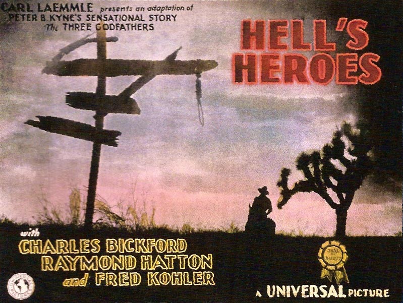 Far West - Hell's Heroes - 1929- William Wyler Hhpost10