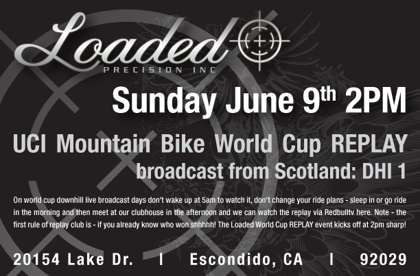 World Cup DH viewing parties at Loaded HQ ! Uci_sh10
