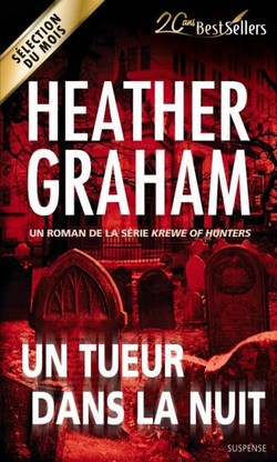 Série Krewe of Hunters: T3-Un tueur dans la nuit de Heather Graham Sans_t10