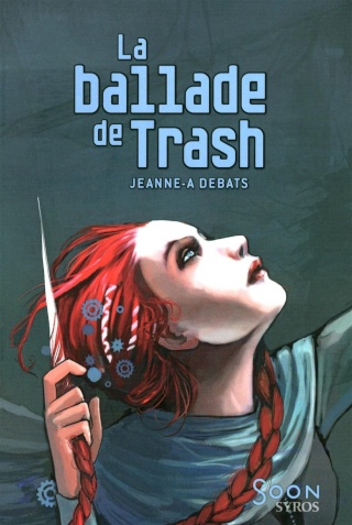 LA BALLADE DE TRASH de Jeanne A. Debats 71mbrv10