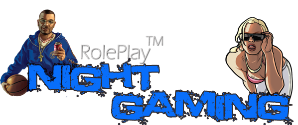 Night Gaming RolePlay